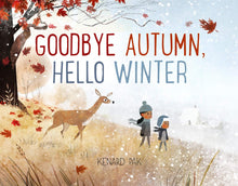 Load image into Gallery viewer, Goodbye Autumn, Hello Winter
