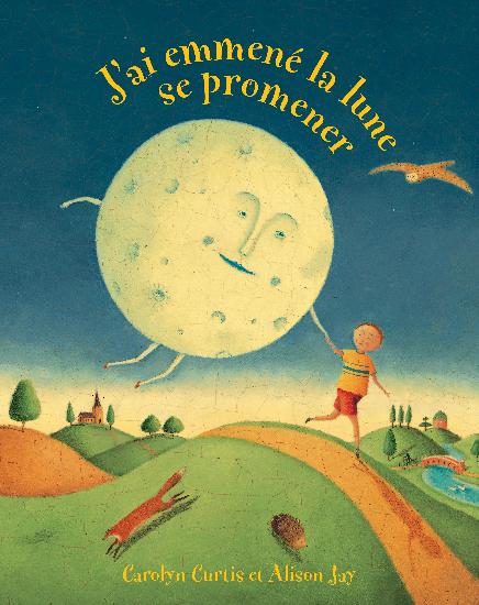 J ai emmene la lune se promener (French)