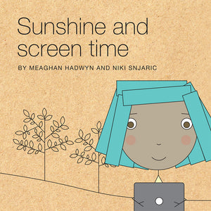 Sunshine and Screen Time