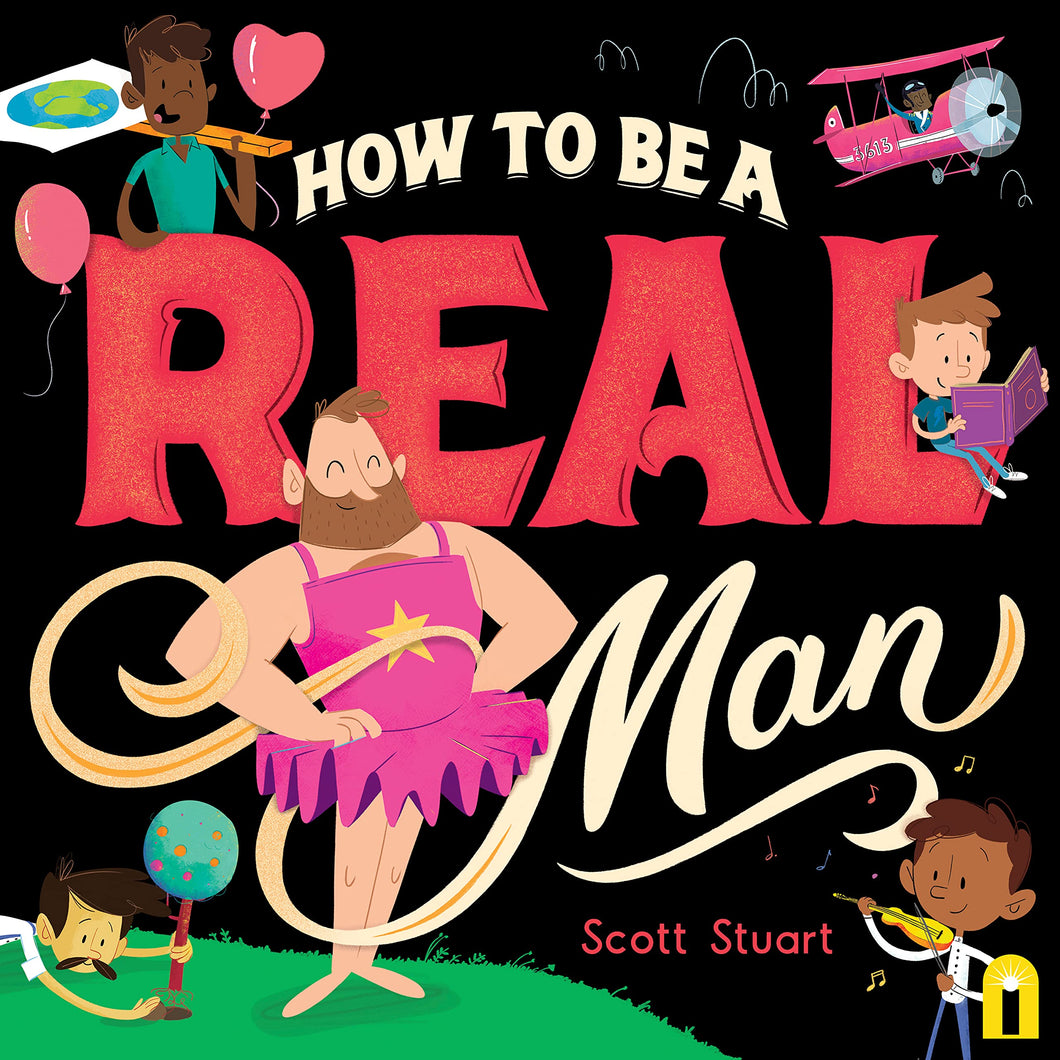 How to Be A Real Man