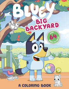 Bluey: Big Backyard Colouring Book